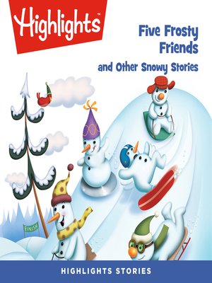 cover image of Five Frosty Friends and Other Snowy Stories